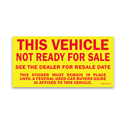 Vehicle Not Ready for Sale Sticker - 2 3/4" x 5 1/2" - Qty. 100